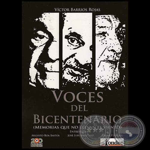 VOCES DEL BICENTENARIO - Por VÍCTOR BARRIOS ROJAS - Año 2011